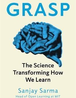 Grasp: The Science Transforming How We Learn Sale