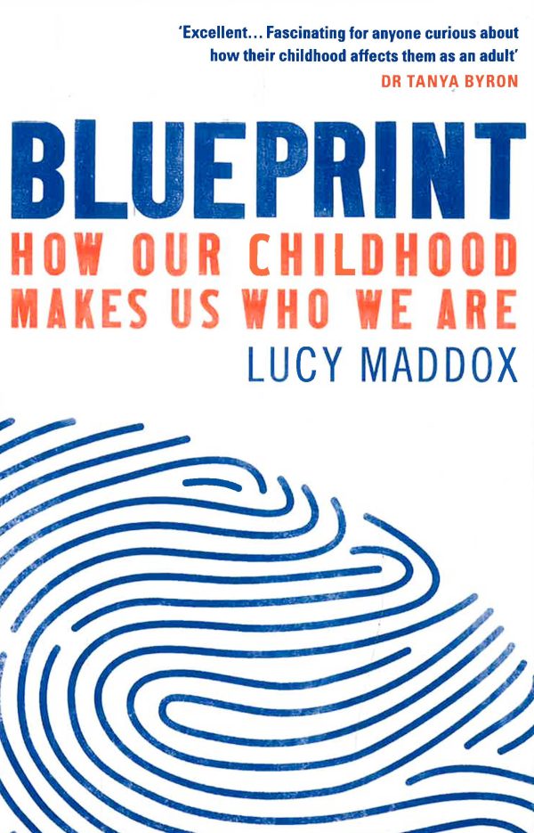 Blueprint: How Our Childhood Makes Us Who We Are Cheap