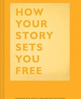 How Your Story Sets You Free Cheap