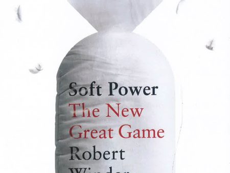 Soft Power: The New Great Game For Discount