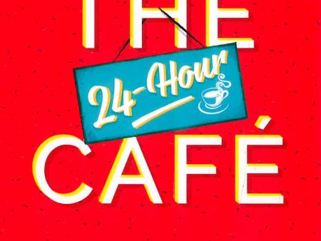 24 Hour Cafe Discount