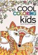 Cool Coloring For Kids: Express Yourself Through Color Cheap