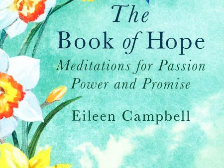 The Book Of Hope: Meditations For Passion, Power And Promise Online now